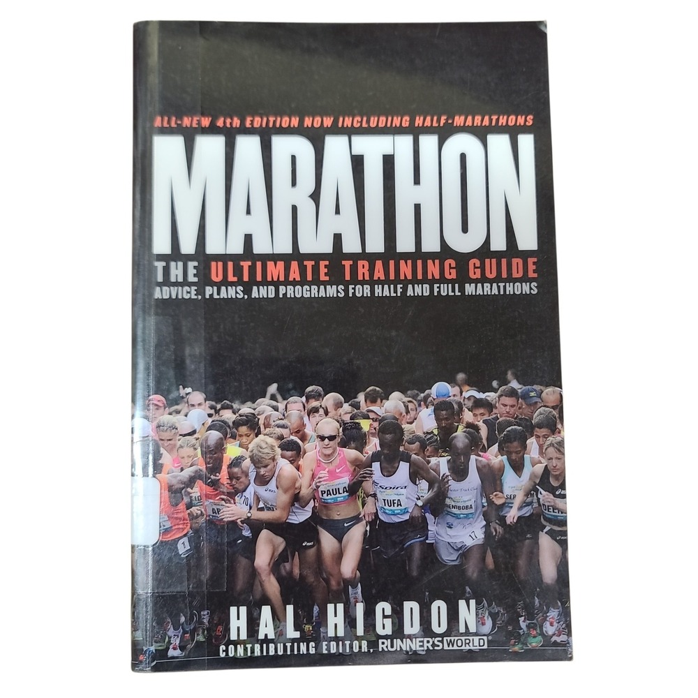 Marathon The Ultimate Training Guide Hal Higdon 4th Edition Running Book Rodale